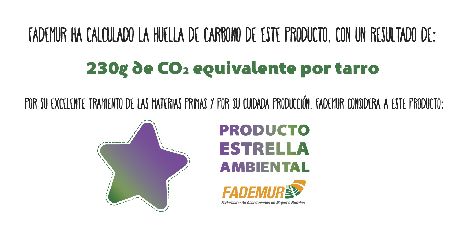Producto Estrella Ambiental certificado por Fademur Galicia