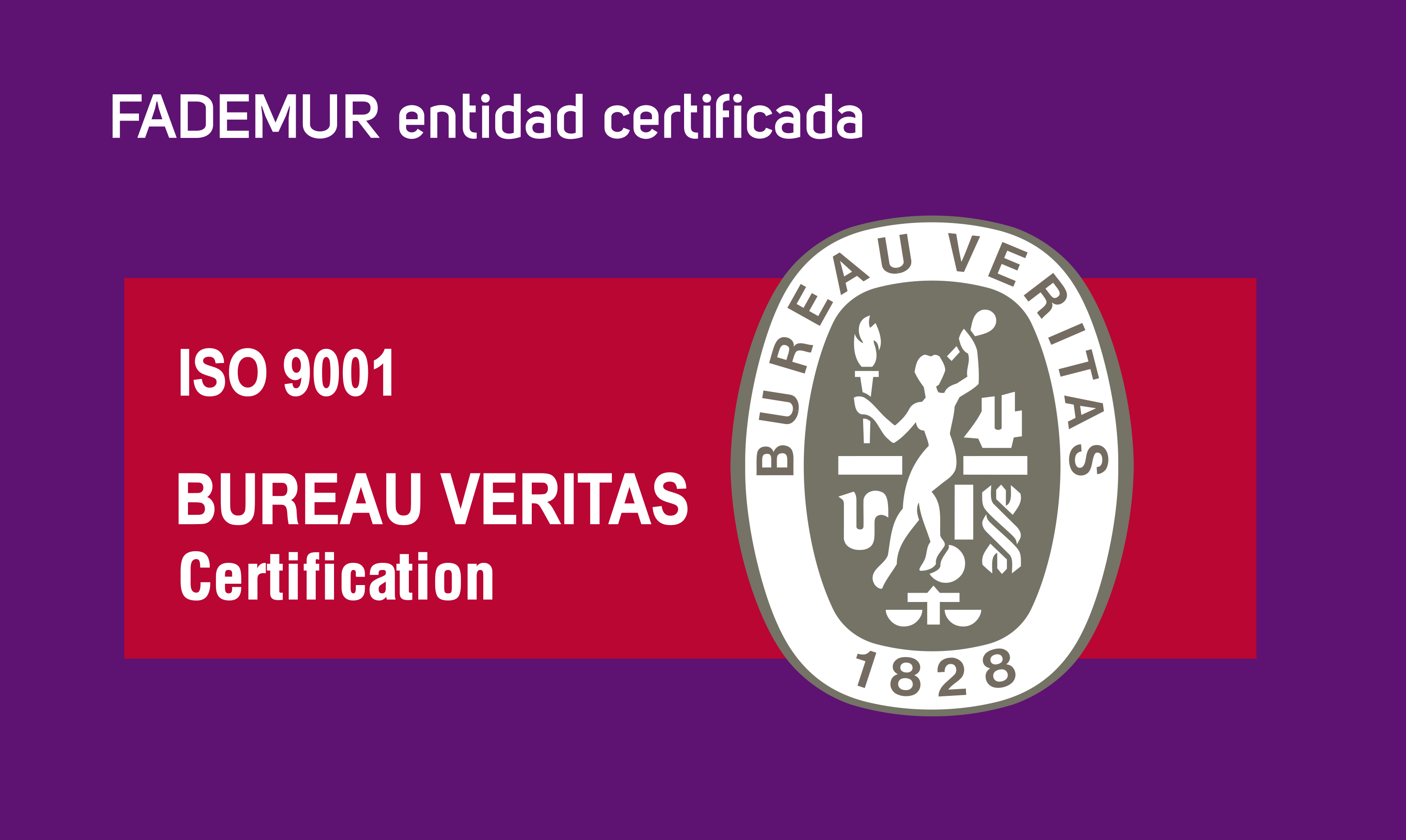 FADEMUR entidad certificada. ISO 9001. Bureau Veritas